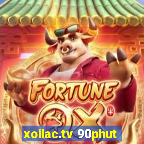 xoilac.tv 90phut