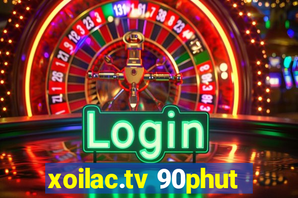 xoilac.tv 90phut