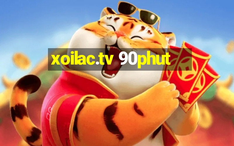 xoilac.tv 90phut