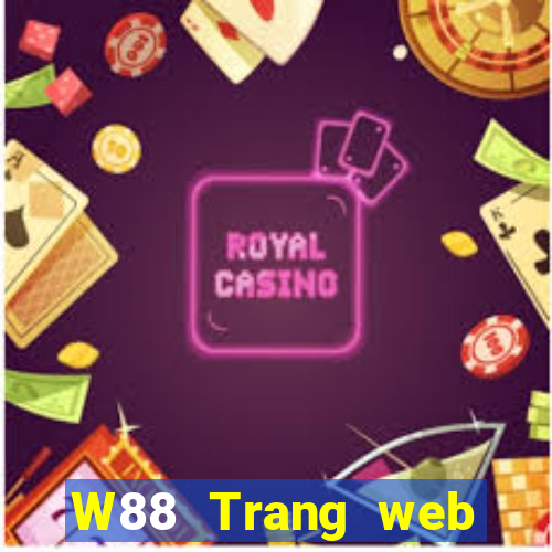 W88 Trang web chính thức của Dabao Jin