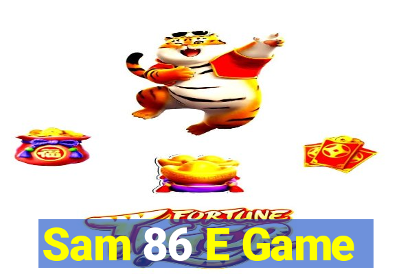 Sam 86 E Game