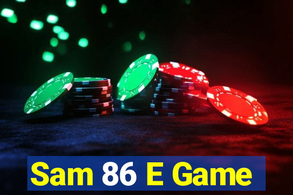 Sam 86 E Game