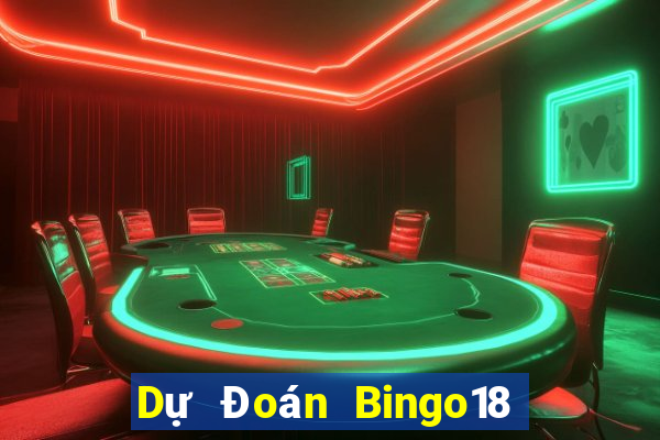 Dự Đoán Bingo18 ngày 30