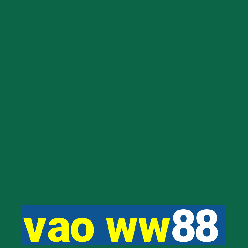 vao ww88