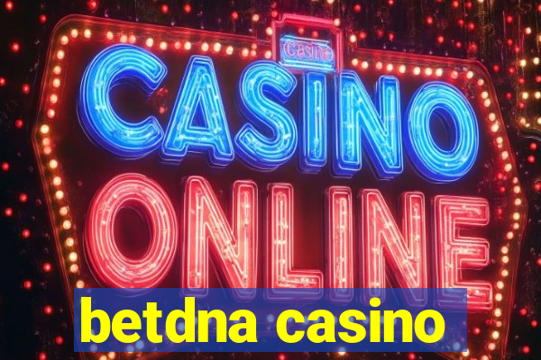 betdna casino