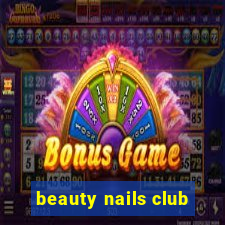 beauty nails club