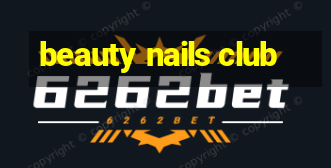 beauty nails club