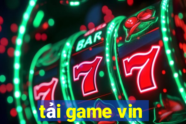 tải game vin