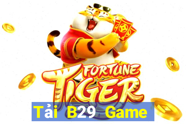 Tải B29 Game Bài Bốc Club