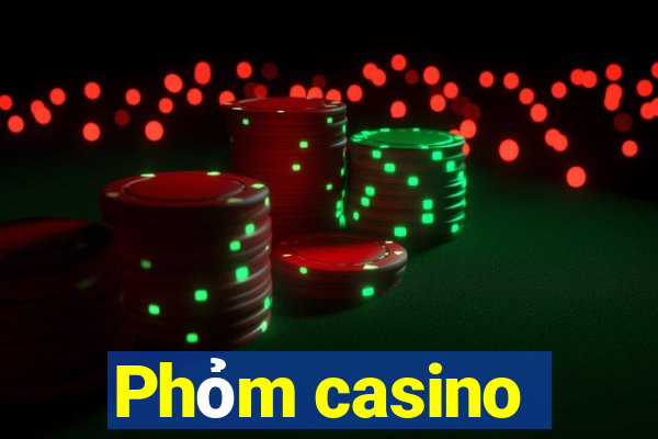 Phỏm casino