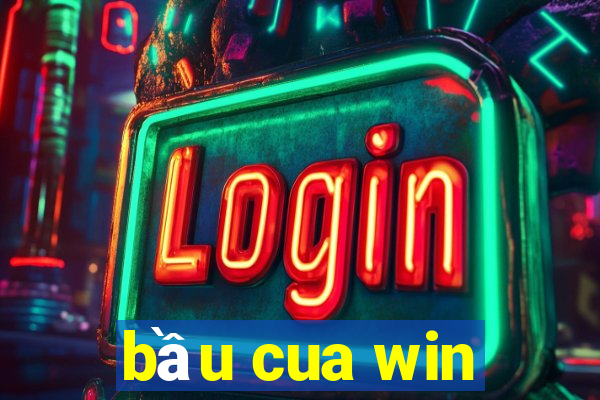 bầu cua win