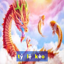 tỷ lệ kèo trực tuyến