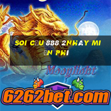 soi cầu 888 2nháy miễn phí