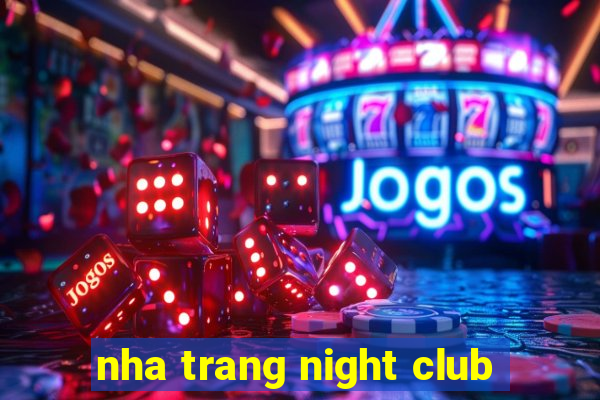 nha trang night club