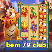 bem 79 club