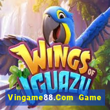 Vingame88.Com Game Bài Lừa Đảo