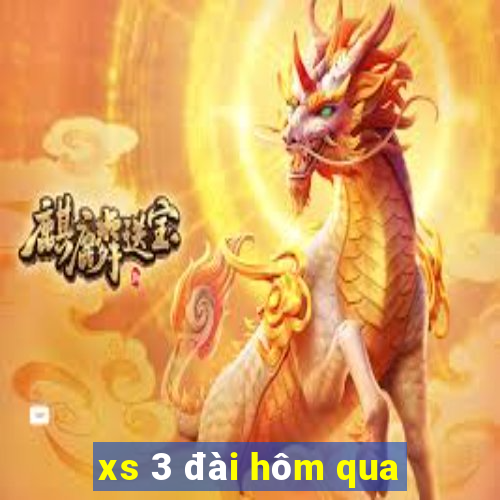 xs 3 đài hôm qua