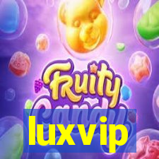 luxvip