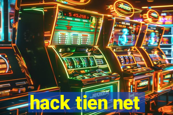 hack tien net