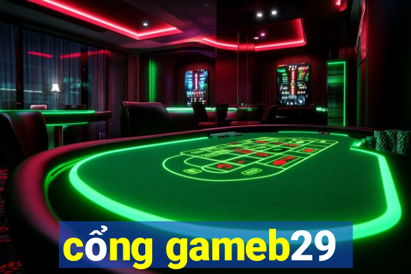 cổng gameb29