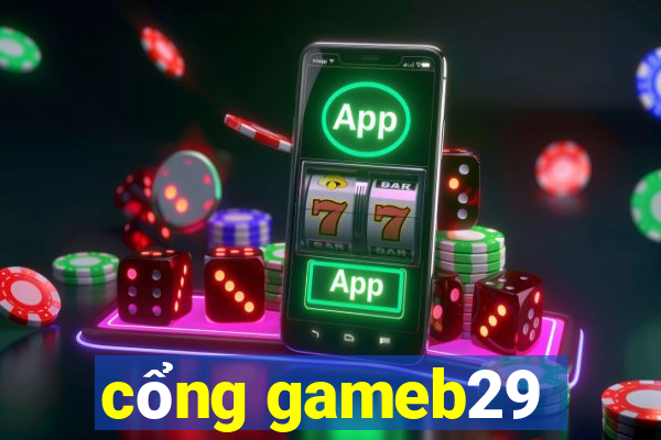 cổng gameb29