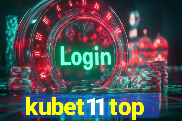 kubet11 top