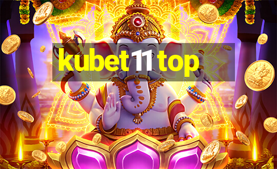 kubet11 top