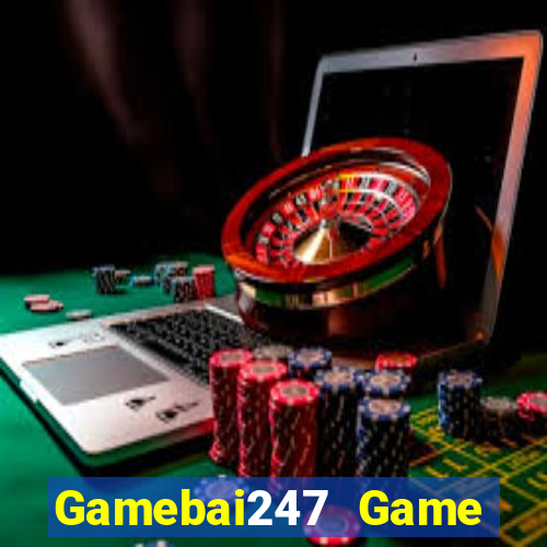 Gamebai247 Game Bài 2021