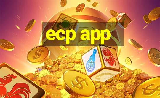 ecp app