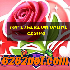 top ethereum online casino