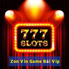 Zon Vin Game Bài Vip