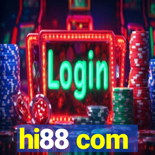 hi88 com