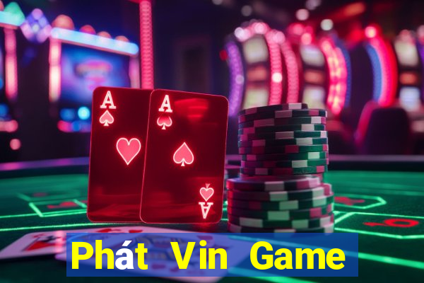 Phát Vin Game Bài 123