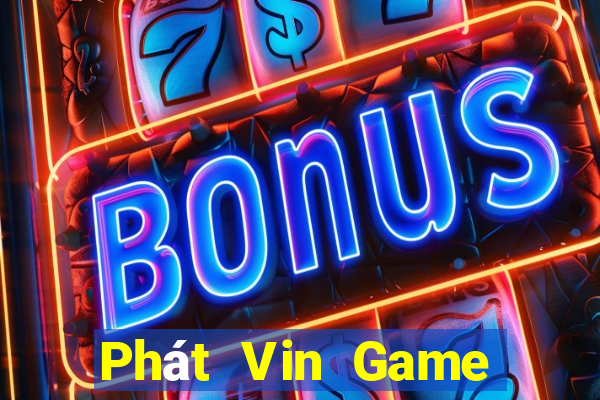 Phát Vin Game Bài 123