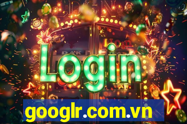 googlr.com.vn