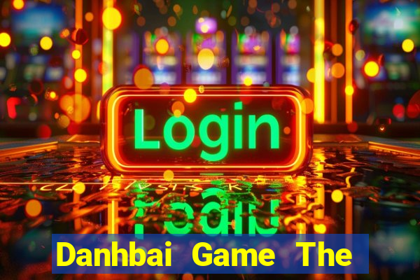 Danhbai Game The Bài Mobile 2021