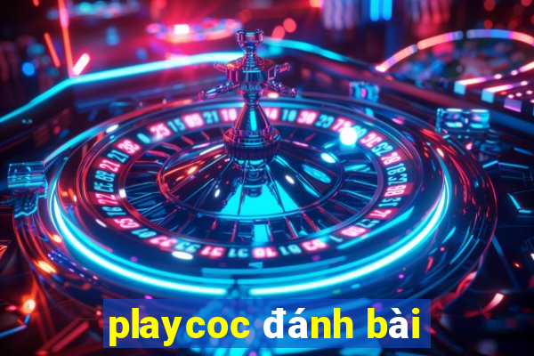 playcoc đánh bài