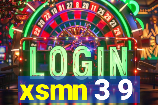 xsmn 3 9