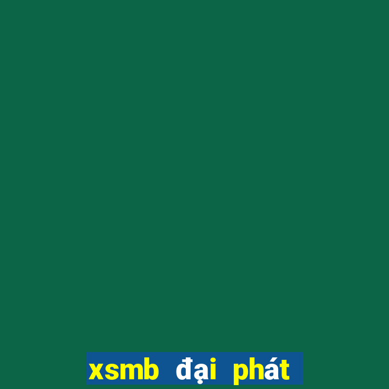 xsmb đại phát 30 ngay