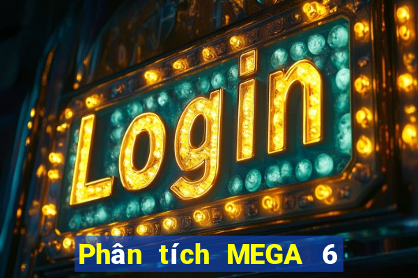 Phân tích MEGA 6 45 thứ tư