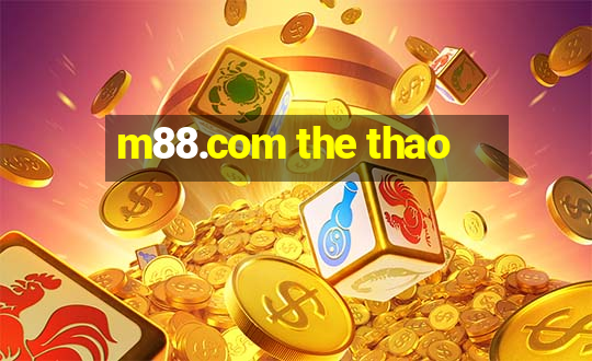 m88.com the thao