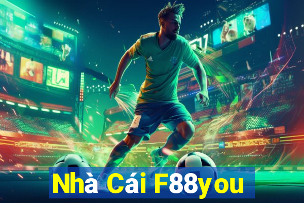 Nhà Cái F88you