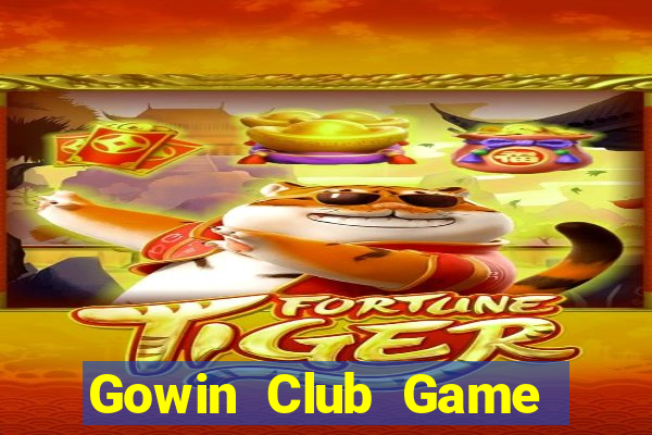 Gowin Club Game Bài Đổi Thưởng B52