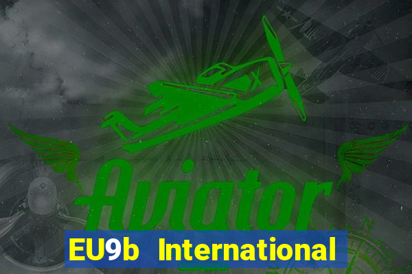 EU9b  International