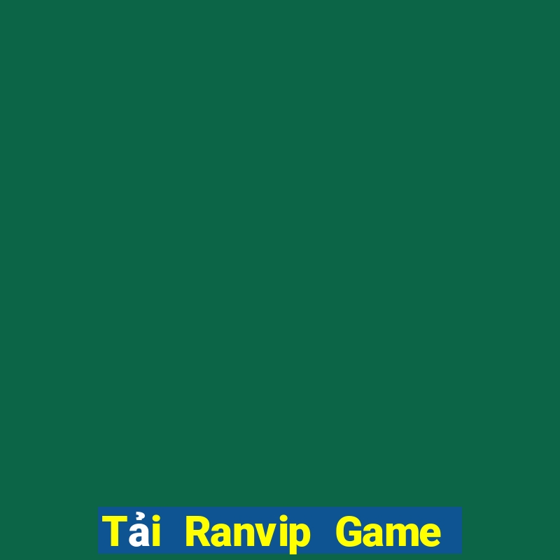 Tải Ranvip Game Bài Sunwin