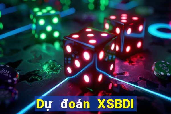 Dự đoán XSBDI ngày 8