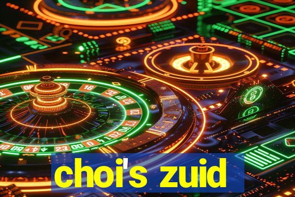 choi's zuid