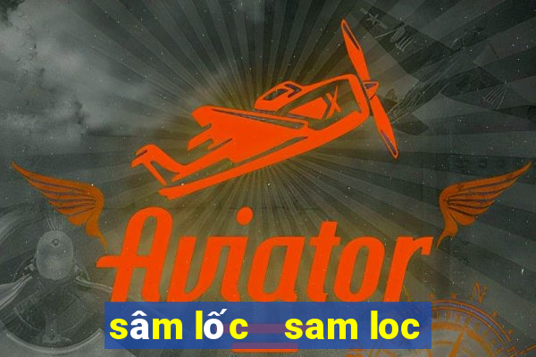 sâm lốc   sam loc