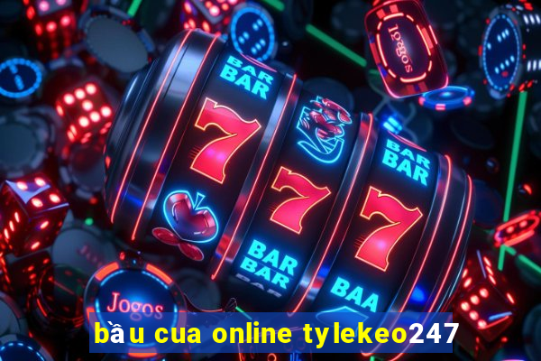 bầu cua online tylekeo247