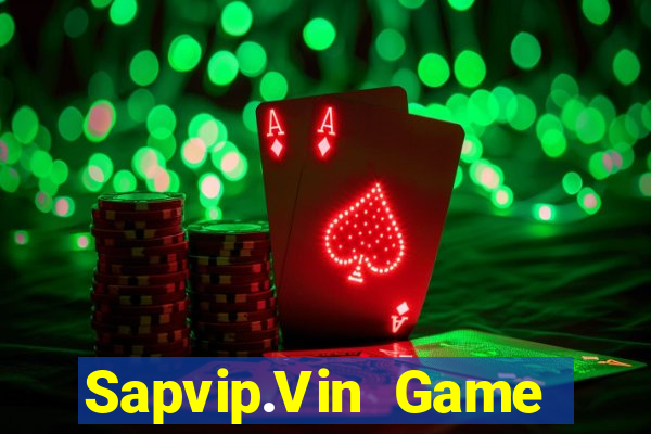 Sapvip.Vin Game Bài Macau